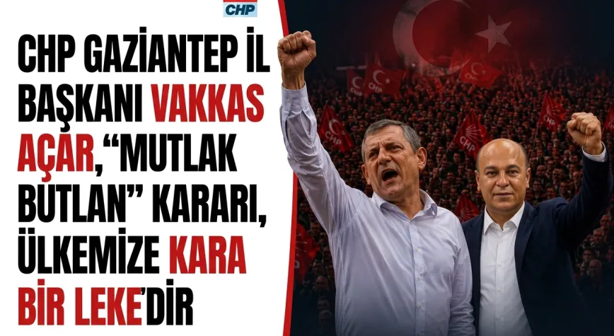 Açar,"mutlak butlan” kararı, ülkemize kara bir leke'dir