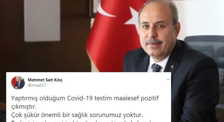 Sait Kılıç koronavirüse yakalandı