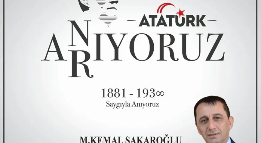 Sakaroğlu’ndan 10 Kasım Mesajı