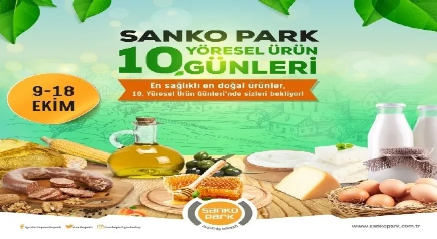 SANKO Park’ta yöresel ürün günleri başlıyor